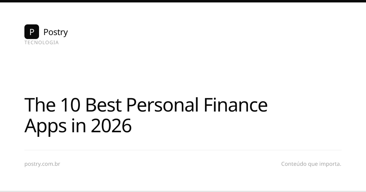 The 10 Best Personal Finance Apps in 2026 | Postry